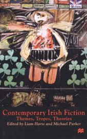 book Contemporary Irish Fiction: Themes, Tropes, Theories