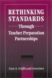 book Rethinking Standards Through Teacher Preparation Partnerships