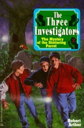 book The Mystery of the Stuttering Parrot (The Three Investigators No. 2)