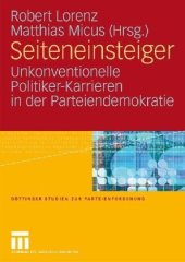 book Seiteneinsteiger: Unkonventionelle Politiker-Karrieren in der Parteiendemokratie