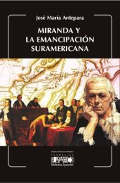 book Miranda y la emancipación suramericana (Reedición)