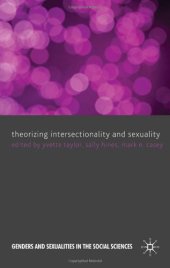 book Theorizing Intersectionality and Sexuality (Genders and Sexualities in the Social Sciences)