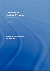 book A History of Eastern Europe: Crisis and Change