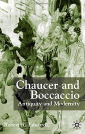 book Chaucer and Boccaccio: Antiquity and Modernity