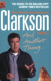 book The World According to Clarkson 2 And Another Thing