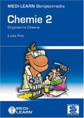 book MEDI-LEARN Skriptenreihe: Chemie - Band 2 - Organische Chemie, 2. Auflage