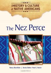 book The Nez Perce (The History & Culture of Native Americans)