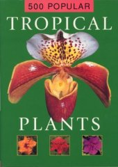 book 500 Popular Tropical Plants