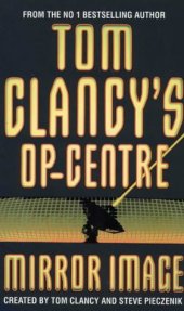 book Tom Clancy's Op-Center 02 Mirror Image