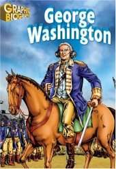 book George Washington, Graphic Biography (Saddleback Graphic Biographies)