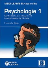 book MEDI-LEARN Skriptenreihe: Psychologie 1 - Methodische Grundlagen und biopsychologische Modelle