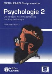 book MEDI-LEARN Skriptenreihe: Psychologie 2 - Grundlagen, Krankheitsmodelle und Psychotherapie