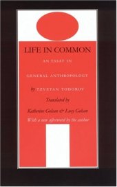 book Life in Common: An Essay in General Anthropology (European Horizons)