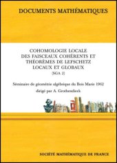 book Cohomologie Locale Des Faisceaux Coherents (Sga 2)