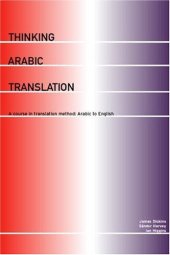 book Thinking Arabic Translation: A Course in Translation Method: Arabic to English