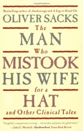 book The Man Who Mistook His Wife For A Hat: And Other Clinical Tales