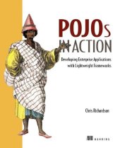 book POJOs in Action: Developing Enterprise Applications with Lightweight Frameworks