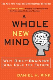 book A Whole New Mind: Moving from the Information Age to the Conceptual Age