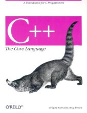 book C++ the Core Language (Nutshell Handbooks)