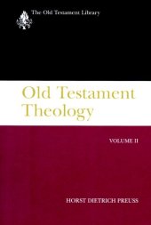 book Old Testament Theology Volume II (Old Testament Library)