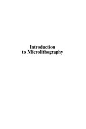 book Introduction to Microlithography: Theory, Materials, and Processing (Acs Symposium Series)