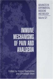 book Immune Mechanisms of Pain and Analgesia