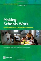 book Making Schools Work: New Evidence on Accountability Reforms