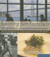 book Savoring San Francisco: Recipes from the city's neighborhood restaurants