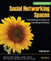 book Social Networking Spaces: From Facebook to Twitter and Everything In Between (Beginning)