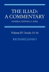 book The Iliad: A Commentary: Volume 4, Books 13-16