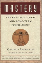 book Mastery: The Keys to Success and Long-Term Fulfillment