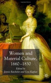 book Women and Material Culture, 1660-1830