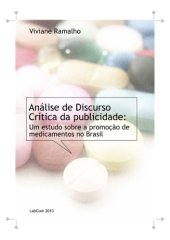 book Análise de Discurso Crítica da Publicidade: Um estudo sobre a promoção de medicamentos no Brasil