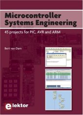 book Microcontroller Systems Engineering: 45 Projects for PIC, AVR and ARM