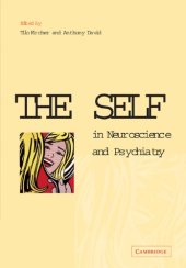 book The Self in Neuroscience and Psychiatry