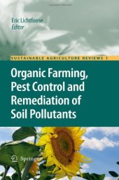 book Organic Farming, Pest Control and Remediation of Soil Pollutants: Organic farming, pest control and remediation of soil pollutants