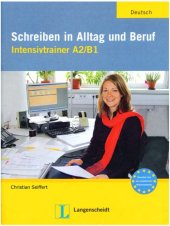 book Schreiben in Alltag und Beruf: Intensivtrainer A2 B1