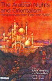 book The Arabian Nights and Orientalism: Perspectives from East and West