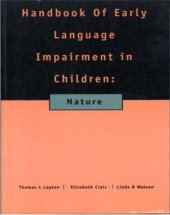 book Handbook of Early Language Impairment in Children: Nature (Early Childhood Education Series)