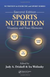 book Sports Nutrition: Vitamins and Trace Elements, Second Edition (Nutrition in Exercise & Sport)