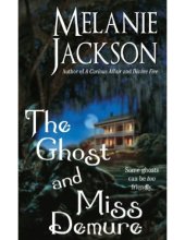 book The Ghost and Miss Demure (Paranormal Romance)