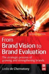 book From Brand Vision to Brand Evaluation, Third Edition: The strategic process of growing and strengthening brands