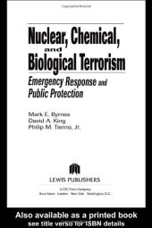 book Nuclear, Chemical, and Biological Terrorism: Emergency Response and Public Protection