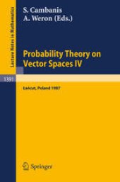 book Probability Theory on Vector Spaces IV: Proceedings of a Conference, held in Łańcut, Poland, June 10–17, 1987