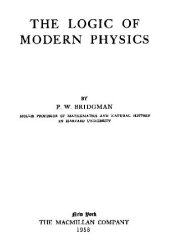 book The Logic of Modern Physics