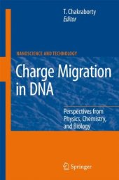 book Charge Migration in DNA: Perspectives from Physics, Chemistry, and Biology