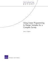 book Using Linear Programming to Design Samples for a Complex Survey