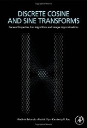 book Discrete Cosine and Sine Transforms: General Properties, Fast Algorithms and Integer Approximations