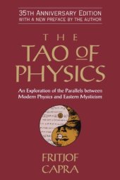 book The Tao of Physics: An Exploration Of the Parallels between Modern Physics and Eastern Mysticism