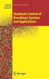 book Stochastic Control of Hereditary Systems and Applications